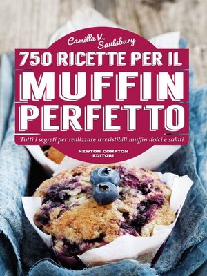 cover image of 750 ricette per il muffin perfetto